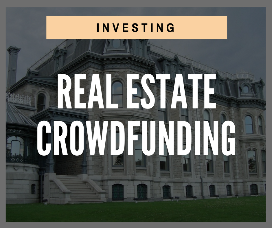 Product - Investing - Real Estate Crowdfunding