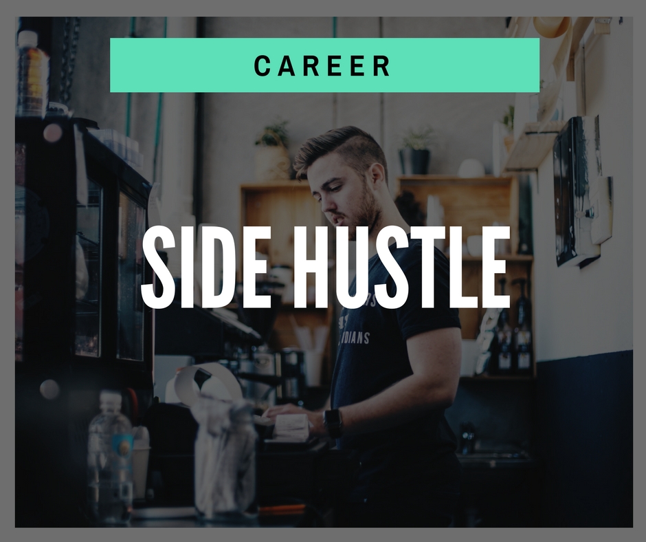 Product - Career - Side Hustle