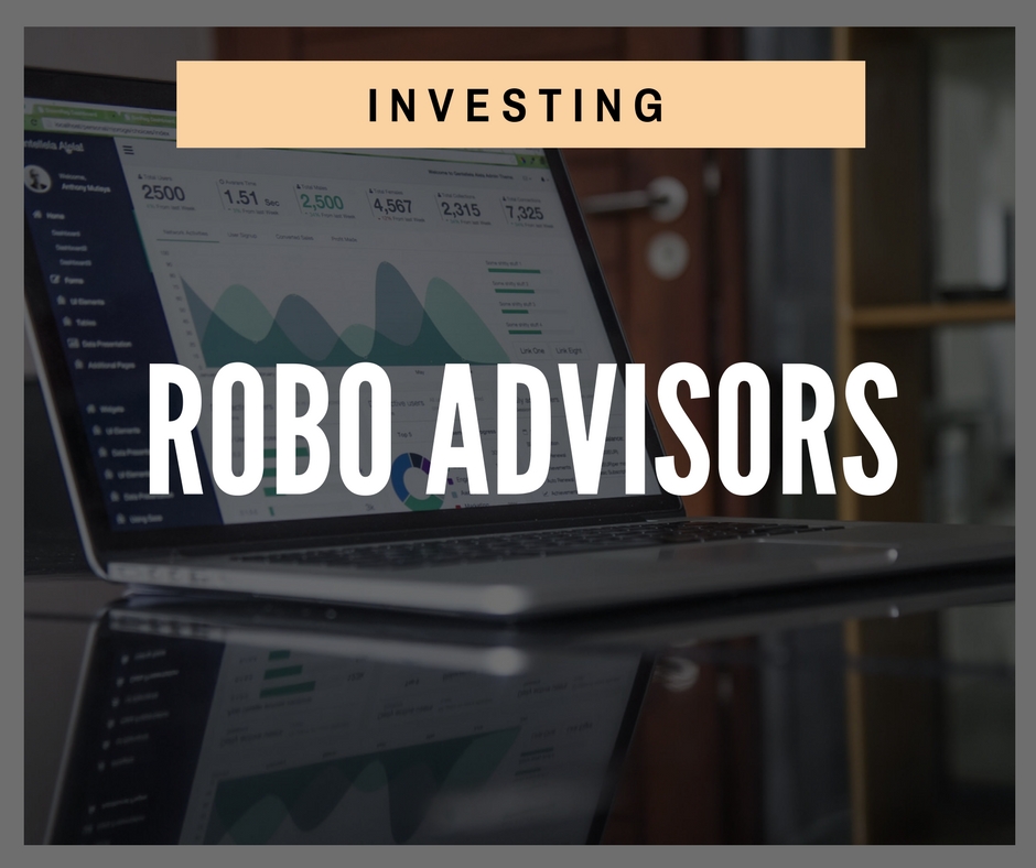 Product - Investing - Robo Advisors