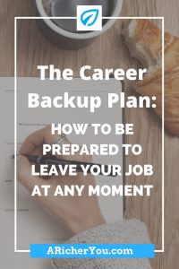Pinterest - How to Be Prepared to Leave Your Job at Any Moment