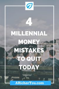 4 Millennial Money Mistakes to Quit TODAY