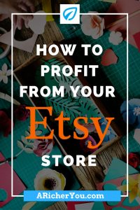 Pinterest - How to Profit From Your Etsy Store