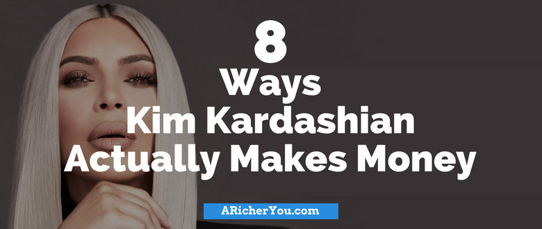 8 Ways Kim Kardashian Actually Makes Money