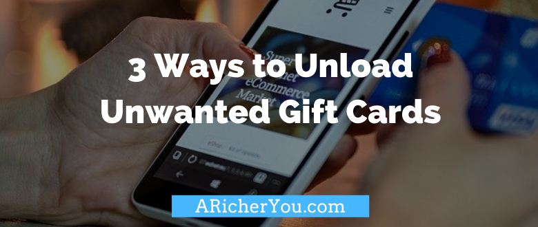 3 Ways To Unload Unwanted Gift Cards